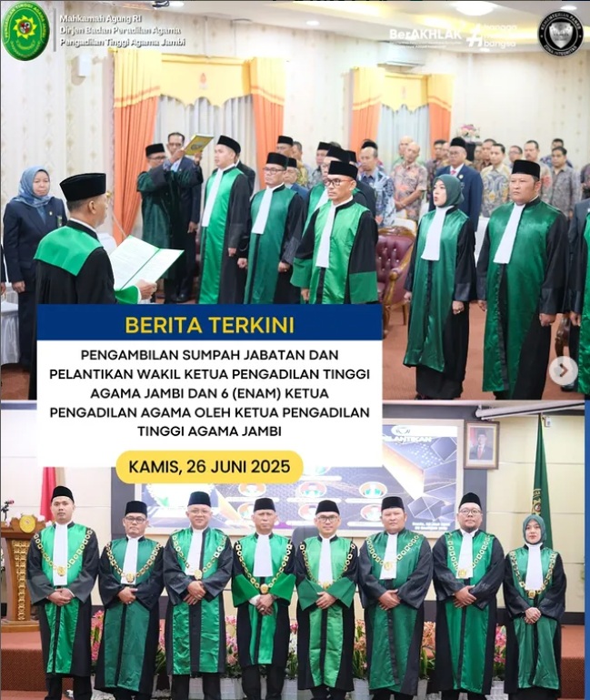 PTA Jambi Selenggarakan Acara Pelantikan dan Pengambilan Sumpah Jabatan Wakil Ketua PTA Jambi dan 6 (Enam) Ketua Pengadilan Agama 
